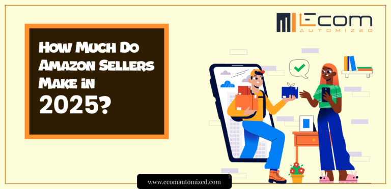 How Much Do Amazon Sellers Make in 2025