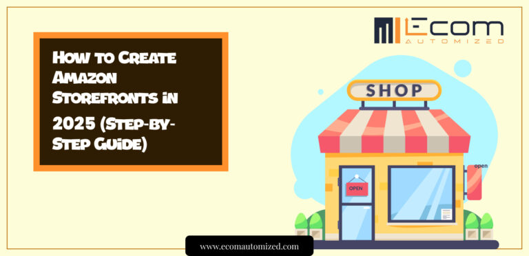 How to Create Amazon Storefronts in 2025
